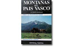 Montañas del País Vasco. Tomo I, al encuentro del pasado Montañas del País Vasco. Tomo I, al encuentro del pasado