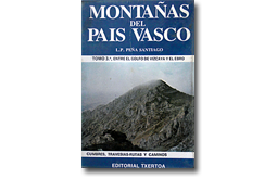 Montañas del País Vasco. Tomo III, entre el Golfo de Vizcaya y el Ebro