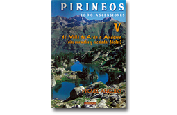 Pirineos: 1000 ascensiones V, del Valle de Arán a Andorra