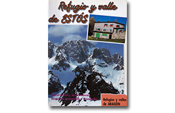 Refugio y valle de Estós. Excursiones, ascensiones, esquí de montaña y escalada