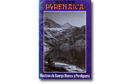 Rutas Pyrenaica: Macizos de Gourgs Blancs y Perdiguero