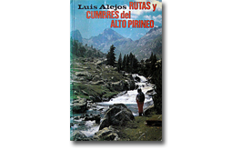 Rutas y cumbres del alto Pirineo
